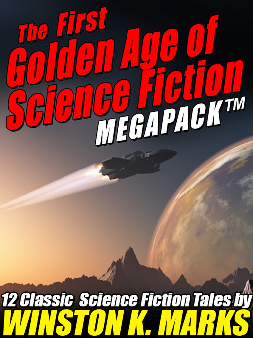 Cover image for The First Golden Age of Science Fiction Megapack